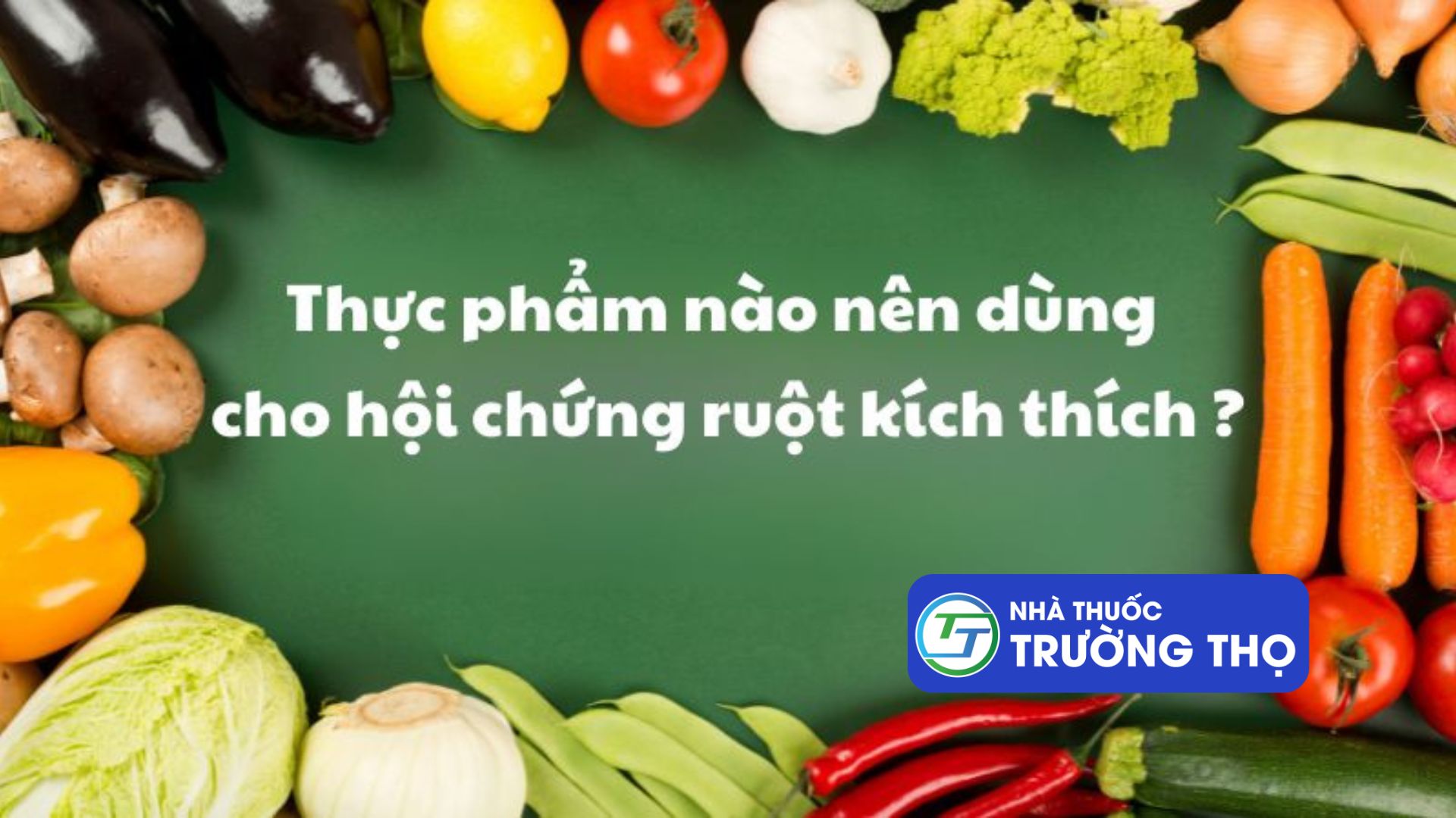 Trường Thọ - thuc pham nao nen dung